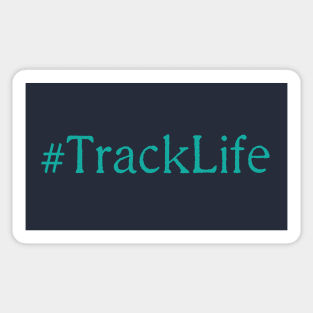 #TrackLife Sticker